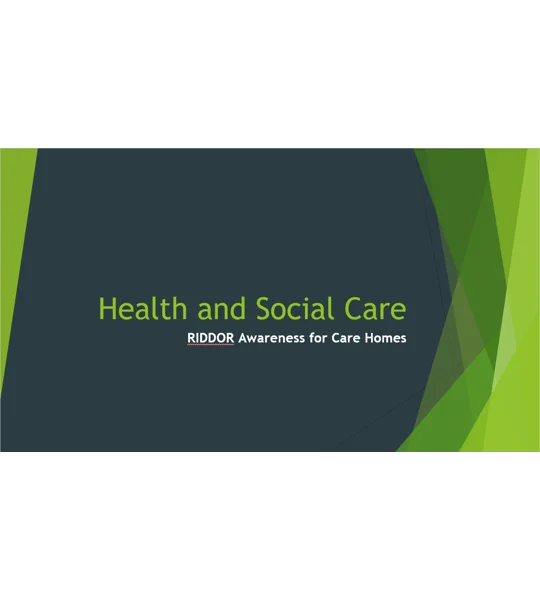 RIDDOR Awareness Residential Care Training Resources