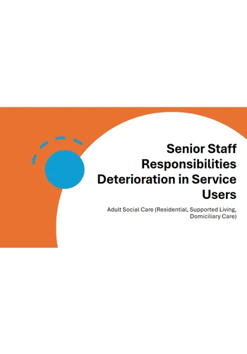 Deterioration in Service Users Senior Staff Responsibilities Training Resources