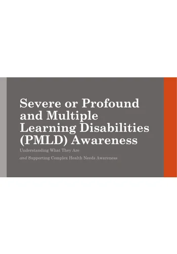 Learning Disabilities - Severe or Profound and Multiple (PMLD) Training Resources