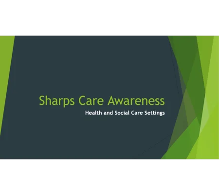 Sharps Care Awareness Training Resources