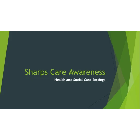 Sharps Care Awareness Training Resources