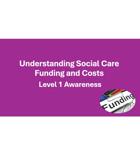 Social Care Funding Awareness Training Resources