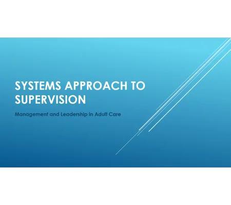 Supervision Systems Approach Training Resources