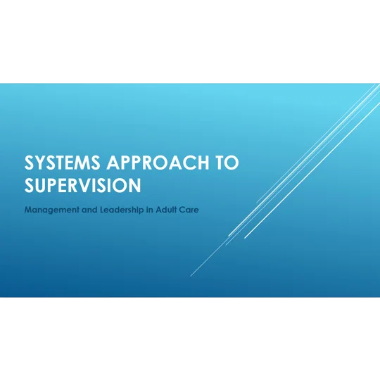 Supervision - Systems Approach - Training Resources