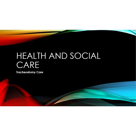 Tracheostomy Care Training Resources
