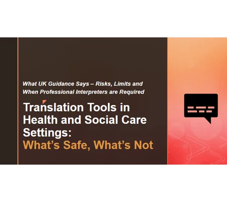 Translation Tools What's Safe and What's Not Safe Training Resources