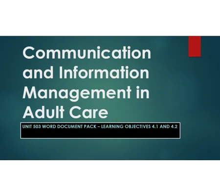 Communication and Information Management Unit 503 LO4 Training Resources