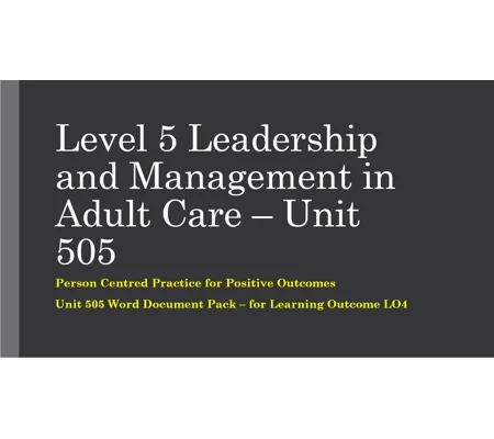 Person Centred Practice for Positive Outcomes Unit 505 LO4 Training Resources