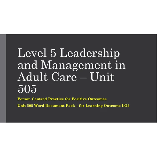 Person Centred Practice for Positive Outcomes Unit 505 LO5 Training Resources