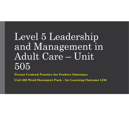Person Centred Practice for Positive Outcomes Unit 505 LO6 Training Resources