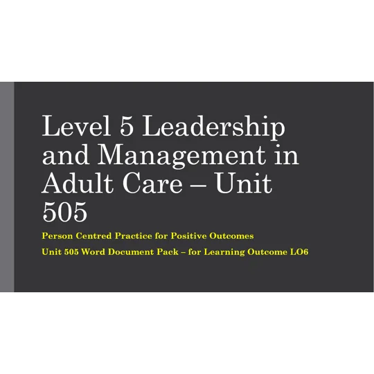 Person Centred Practice for Positive Outcomes Unit 505 LO6 Training Resources