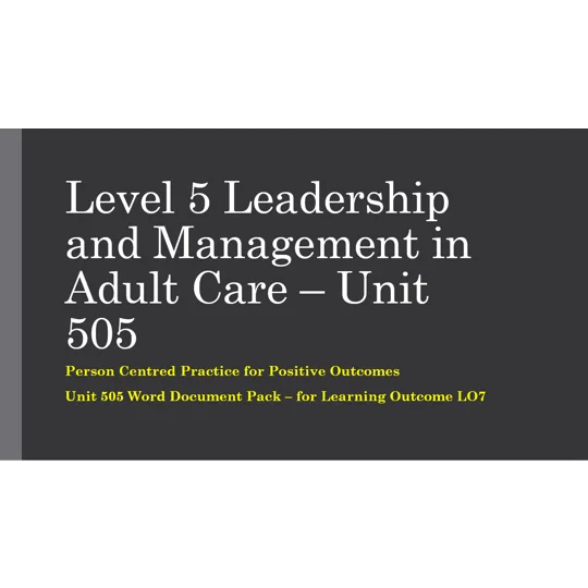 Person Centred Practice for Positive Outcomes Unit 505 LO7 Training Resources