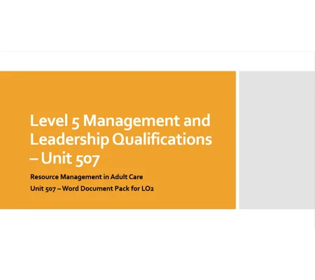 Resource Management in Adult Care Unit 507 LO2 Training Resources