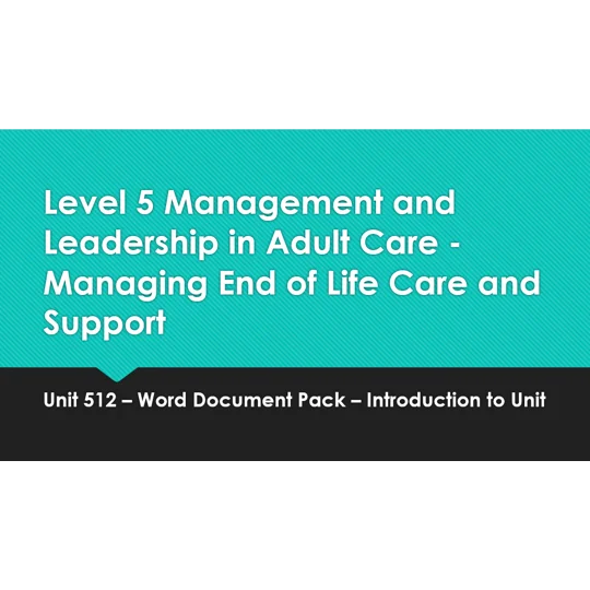 End of Life Care Management and Support Unit 512 Introduction Training Resources