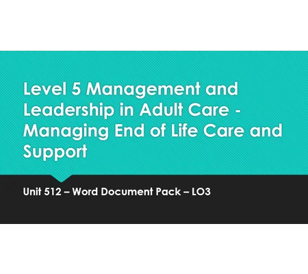 End of Life Care Management and Support Unit 512 LO3 Training Resources