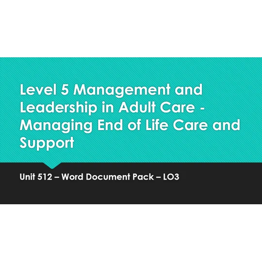 End of Life Care Management and Support Unit 512 LO3 Training Resources