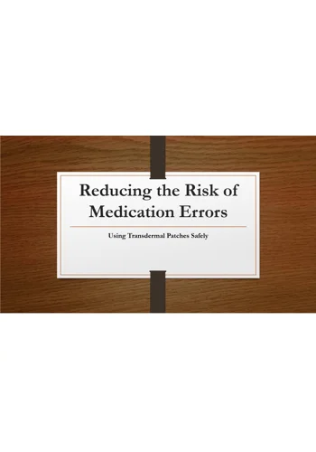 Transdermal Patches Safe Use Of Training Resources