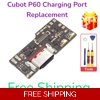 Cubot P60 Charging Port Replacement