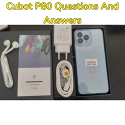 Cubot P80 Questions And Answers