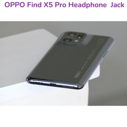 OPPO Find X5 Pro Headphone Jack