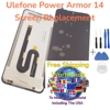 Ulefone Power Armor 14 Screen Replacement