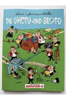 The Swots and the Blots - paperback edition