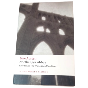 Northanger Abbey, Lady Susan, The Watsons, Sanditon by Jane Austen 2003