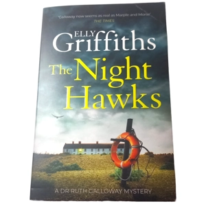 The Night Hawks: Dr Ruth Galloway Mysteries 13 by Elly Griffiths Paperback 2021