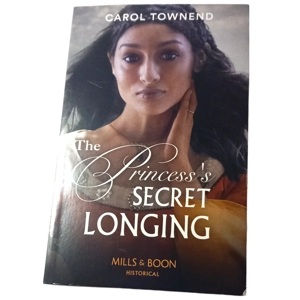The Princess's Secret Longing (Princesses of the Alhambra, Book 2) by Carol