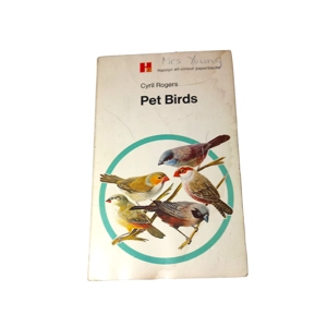 Vintage 1970 Pet Birds Book by Cyril Rogers - Hamlyn All-Colour Paperback