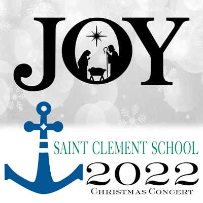 St. Clement 2022 Christmas Concert St. Clement 2022 Christmas Concert
