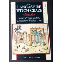 The Lancashire Witch-Craze by Jonathan Lumby