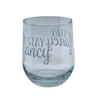 Stay Fancy Stemless Win.. Stay Fancy Stemless Win..