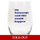 My Horoscope Wine Glass - Stemless