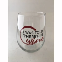 I Was Told There'd Be Wine | Stem..