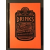 *Drinks* A User's Guide..