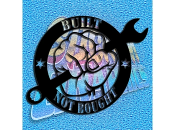 Built Not Bought