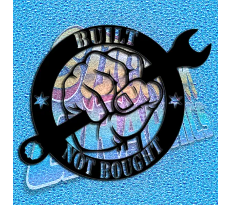 Built Not Bought