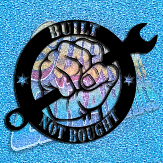 Built Not Bought