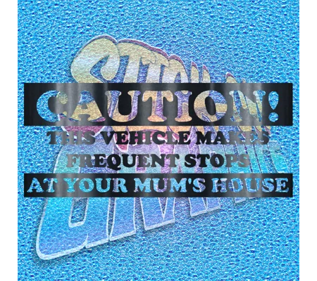 Caution This Vehicle Makes Frequent Stops