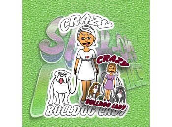 Crazy Bulldog Lady