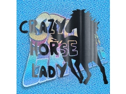 Crazy Horse Lady