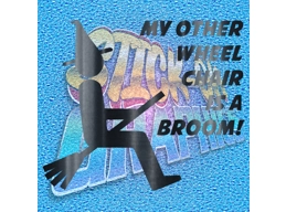 My Other Wheelchair Is a Broom