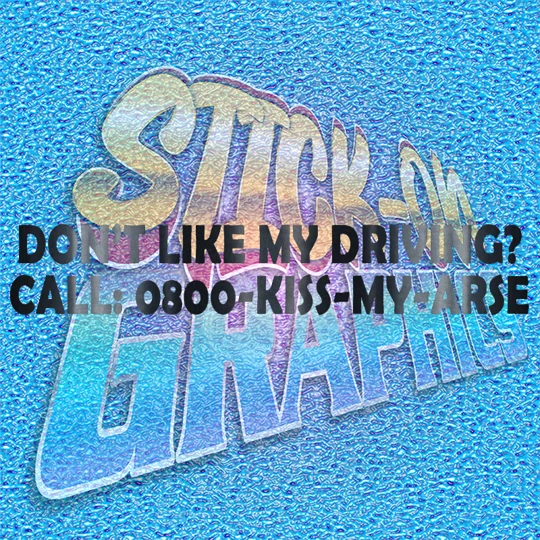 Dont Like My Driving