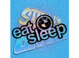 Eat Sleep
