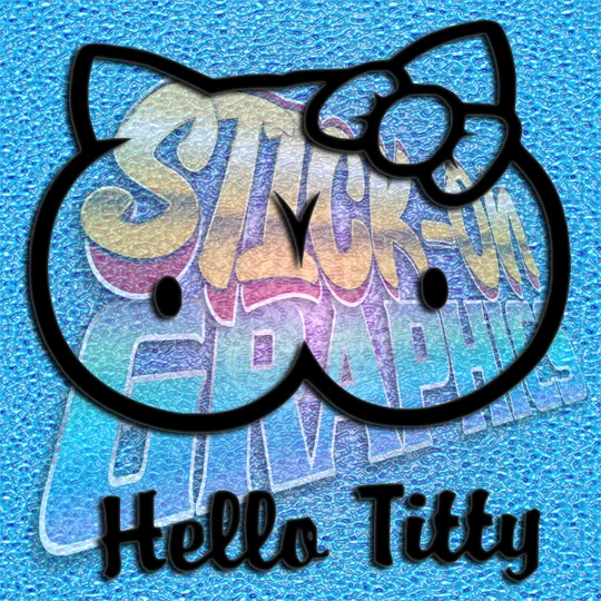 Hello Titty