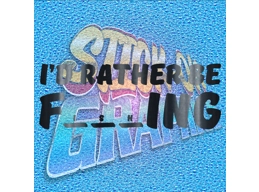 I'd Rather Be Fishing