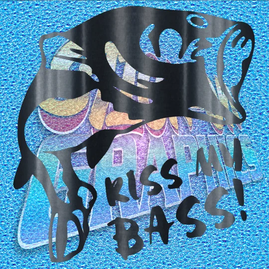 Kiss My Bass