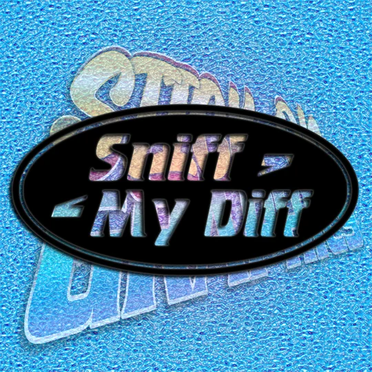 Sniff My Diff