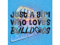 Just A Girl Who Loves Bulldogs 073